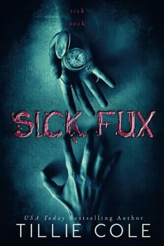Sick Fux by Tillie Cole USA STOCK FREE SHIPPING