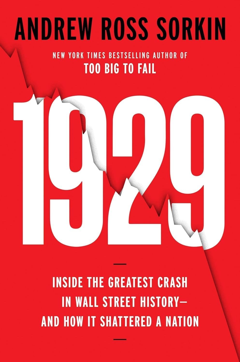 1929: Inside the Greatest Crash by Andrew Ross Sorkin Paperback