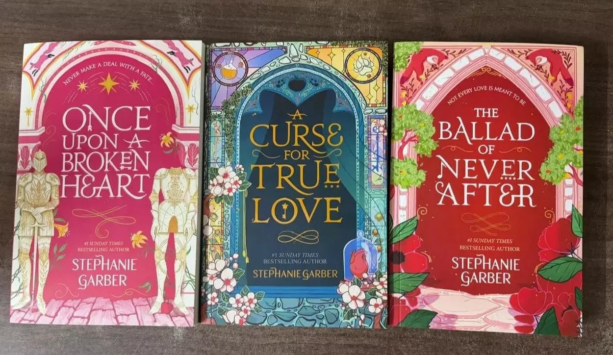 A Curse For True Love,Once Upon A Broken Heart, The Ballad of Never After (PB)