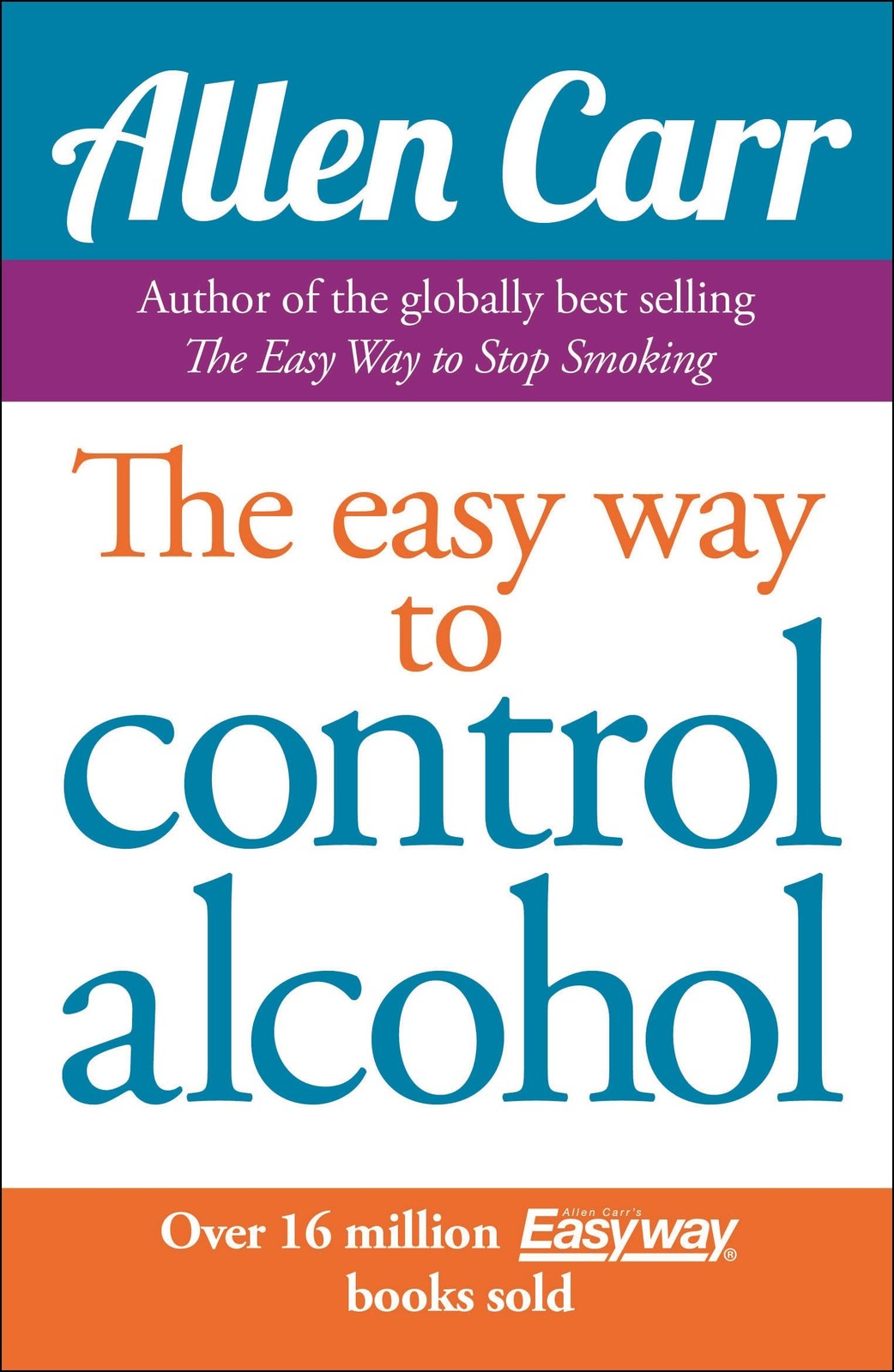 Allen Carr’s Easyway to Control Alcohol